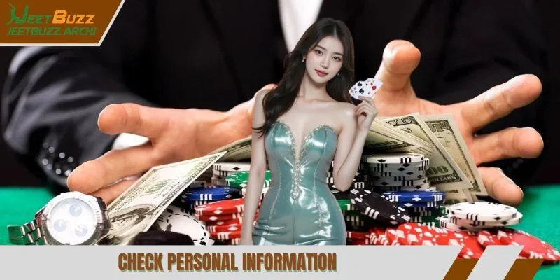Check personal information