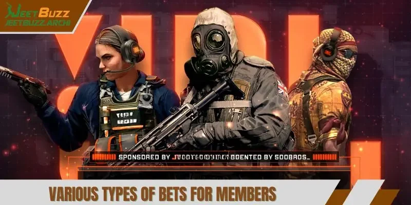 Various types of bets for members